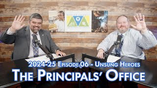 The Principals Office - March 2025 - Unsung Heroes!