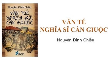 VĂN TẾ NGHĨA SĨ CẦN GIUỘC (Nguyễn Đình Chiểu)