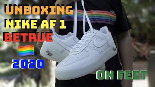 UNBOXING \u0026 ON FEET - NIKE AIR FORCE 1 BETRUE 2020 | HAPPY PRIDE MONTH! 🏳️\u200d  - YouTube
