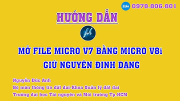 Mở file MicroV7 bằng phần mềm MicroV8 giữ nguyên định dạng