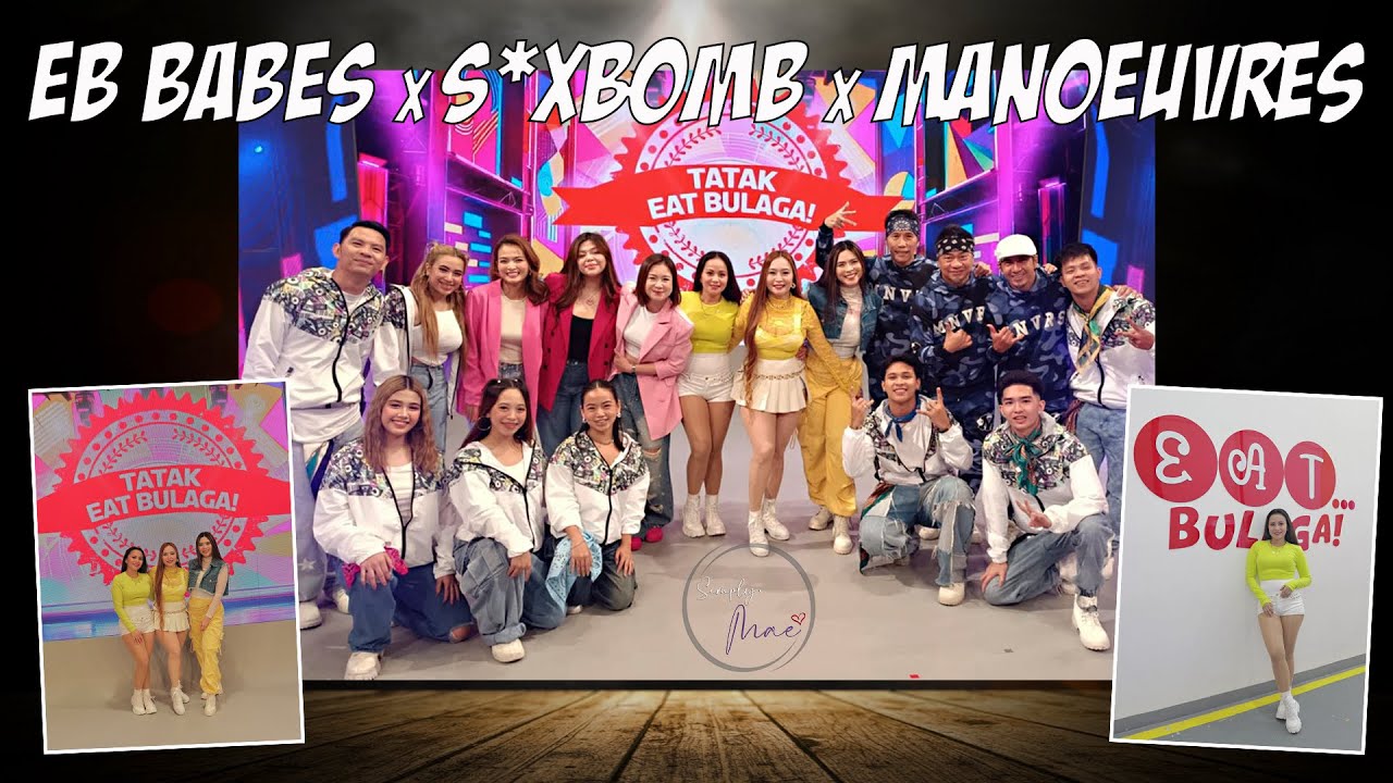 EAT Bulaga! Opening Prod BTS | S*xbomb Girls x EB Babes x Manoeuvres ...