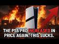 The PS5 and PlayStation 5 Pro just WENT UP in price again | Sony is raising the prices of consoles