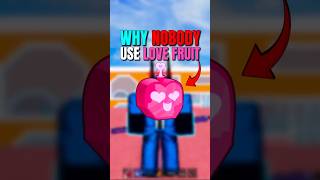 Why NOBODY Uses Love Fruit.🤕 #bloxfruits #roblox #shorts
