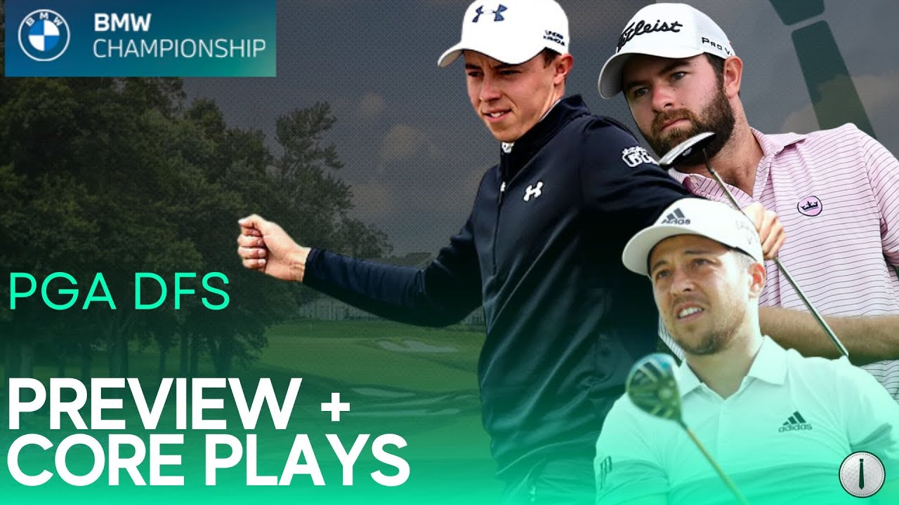 PGA DFS: BMW CHAMPIONSHIP 2022 [Preview, Picks, Core Plays, and First ...
