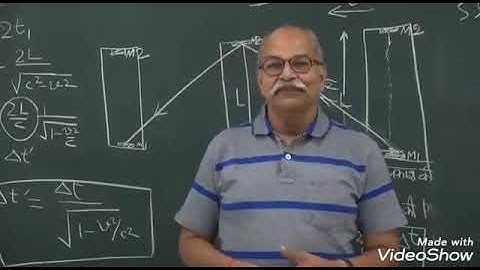 Lectures On Special Theory Of Relativity By Prof H C Verma ! Lecture 10 ! Part 1 ! Derivation Of Tim