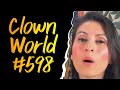 Clown world 598