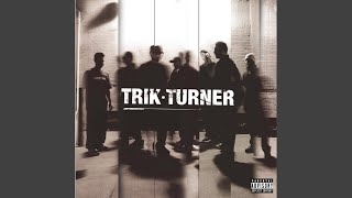 Video thumbnail of "Trik Turner - Not Like You"