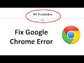 How to Fix 403 Forbidden Error in Google Chrome
