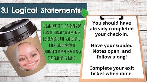 3.1 Logical Statements Guided Notes