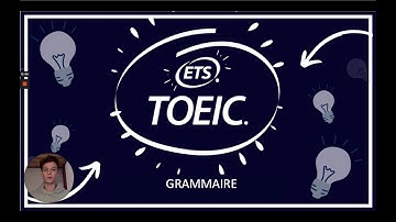 TOEIC : 2 règles de grammaire essentielles !