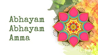 Video thumbnail of "Abhayam Abhayam Amma By Bhanumathi Narasimhan | Navratri Special Devi Bhajan"