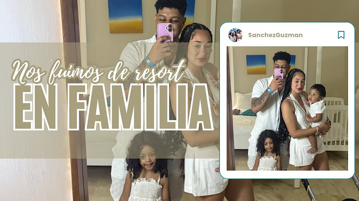 WE WENT TO A RESORT WITH THE FAMILY / Ft: @ElverSanchez_ Keys Guzmán