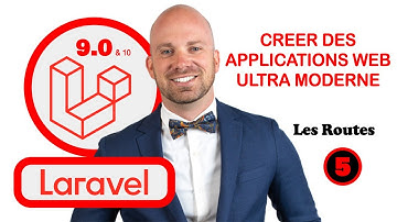 Cours complet Laravel 9 & 10 pour débutants - Les routes dans une application Laravel