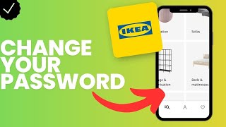 How to change you password in Ikea?