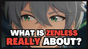 The Struggle At The Center Of Zenless Story | Zenless Zone Zero Lore