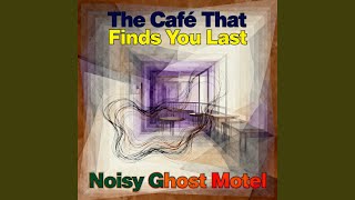 The Café That Finds You Last