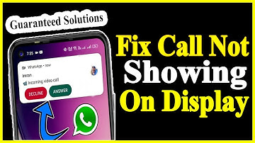How to Fix Whatsapp call not showing on display 2025