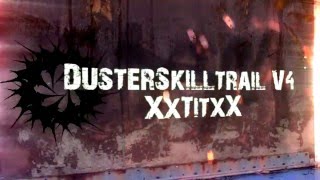 Dusterskilltrail V4 - Full Version Xxtitxx Hd