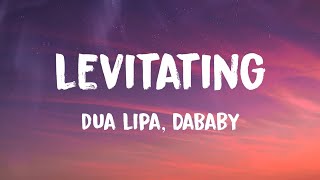 Dua Lipa, DaBaby - Levitating (Lyrics)