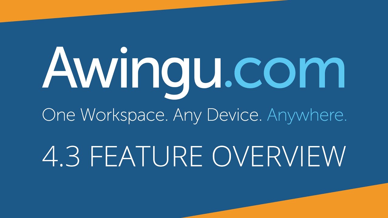 Awingu 4.3 feature overview - YouTube