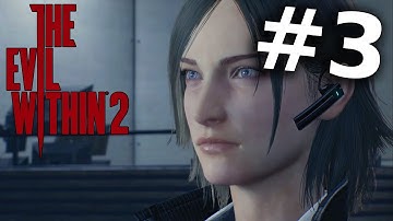 The Evil Within 2 Stream Part 3 - 5 Years Later
