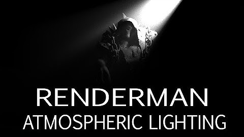 Renderman 20 Atmospheric Lighting Tutorial for Maya