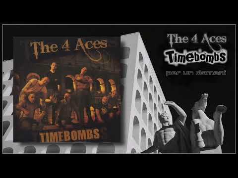 Timebombs x The 4 Aces - Per Un Domani