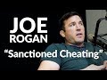 Joe Rogan called weight cutting “Sanctioned Cheating"...