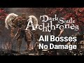 Dark souls archthrones all bosses no damage boss fight