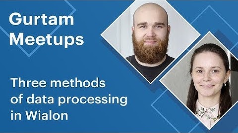 Gurtam meetup. Three methods of data processing in Wialon