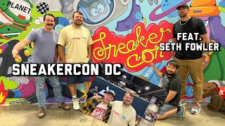 I went to SneakerCon Washington DC! Early Heat! Apthcry Mini-Review feat. Seth Fowler!!