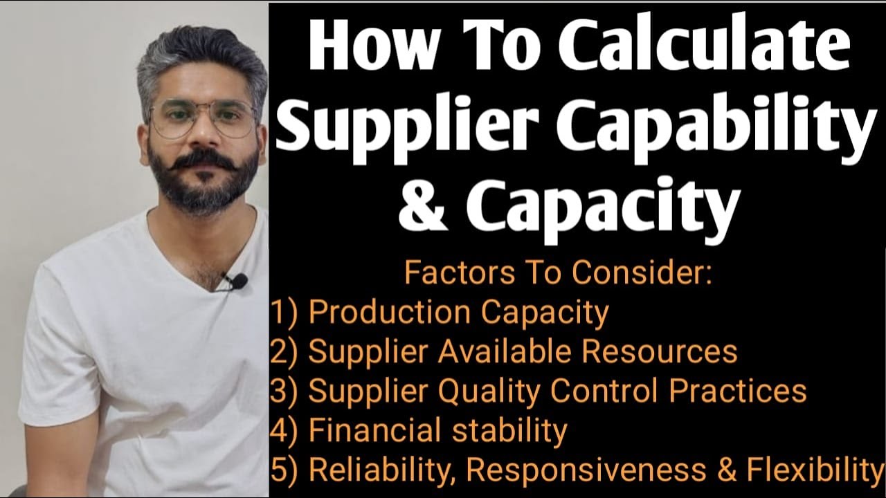 How To Calculate Supplier Capacity & Capability Scoring System For