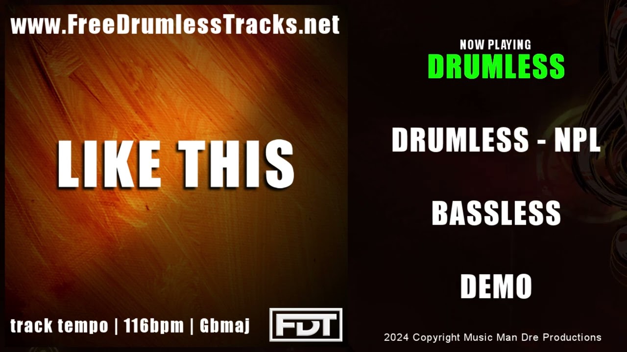 Like This  DRUMLESS  wwwFreeDrumlessTracksnet