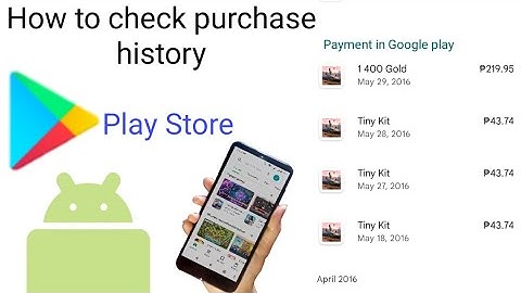 How to see all transaction history in Google play store