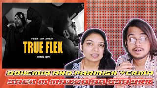 Parmish Verma ft. Bohemia - True Flex (Official Music Video)