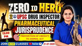Information 🔥 ZERO TO HERO- Prevention of Cruelty to Animals Act : P'ceutical Juris. | UPSC Drug Inspector 2026 Guide