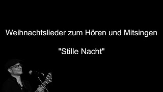 Stille Nacht  Weihnachtslieder Mit Text Zum Hren Und Mitsingen 