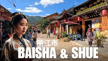 Baisha & Shuhe Ancient Towns, China 🇨🇳 | 4K HDR Walking Tour: Naxi Culture & Tea Horse Road
