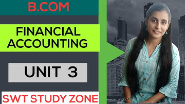 FINANCIAL ACCOUNTING UNIT 3