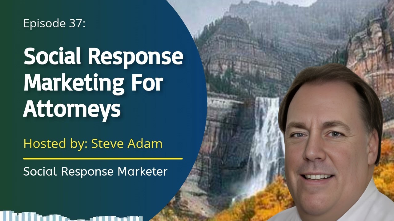 Social Response Marketing For Attorneys