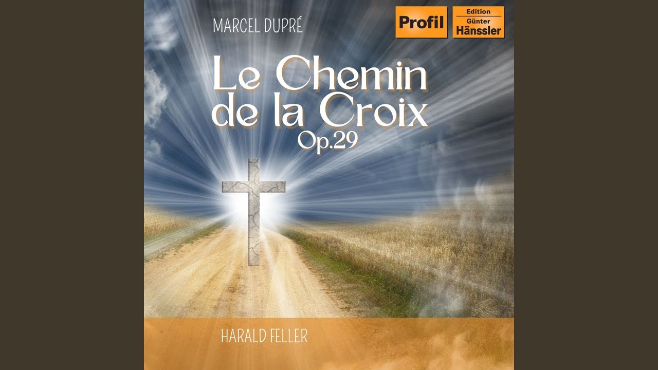 Watch Le Chemin de la Croix, Op. 29: No. 6, Une femme pieuse essuie la face de Jésus on YouTube