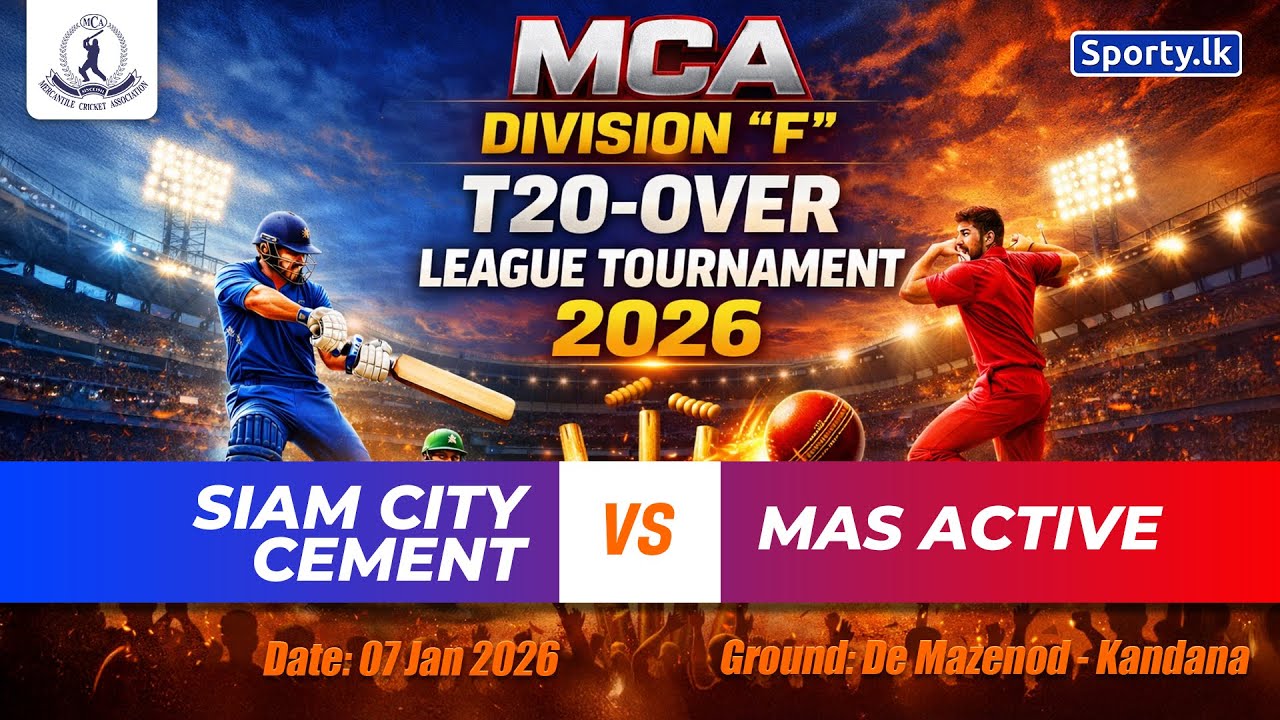 🔴 LIVE | SIAM CITY CEMENT 🆚 MAS ACTIVE | MCA DIVISION "F" T20-OVER LEAGUE TOURNAMENT 2026