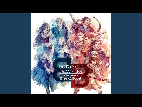 Break: 踊子プリムロゼのテーマ