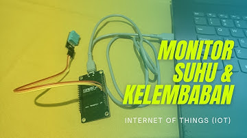 Monitor Suhu dan Kelembaban dengan Thingspeak - Simple IoT Project