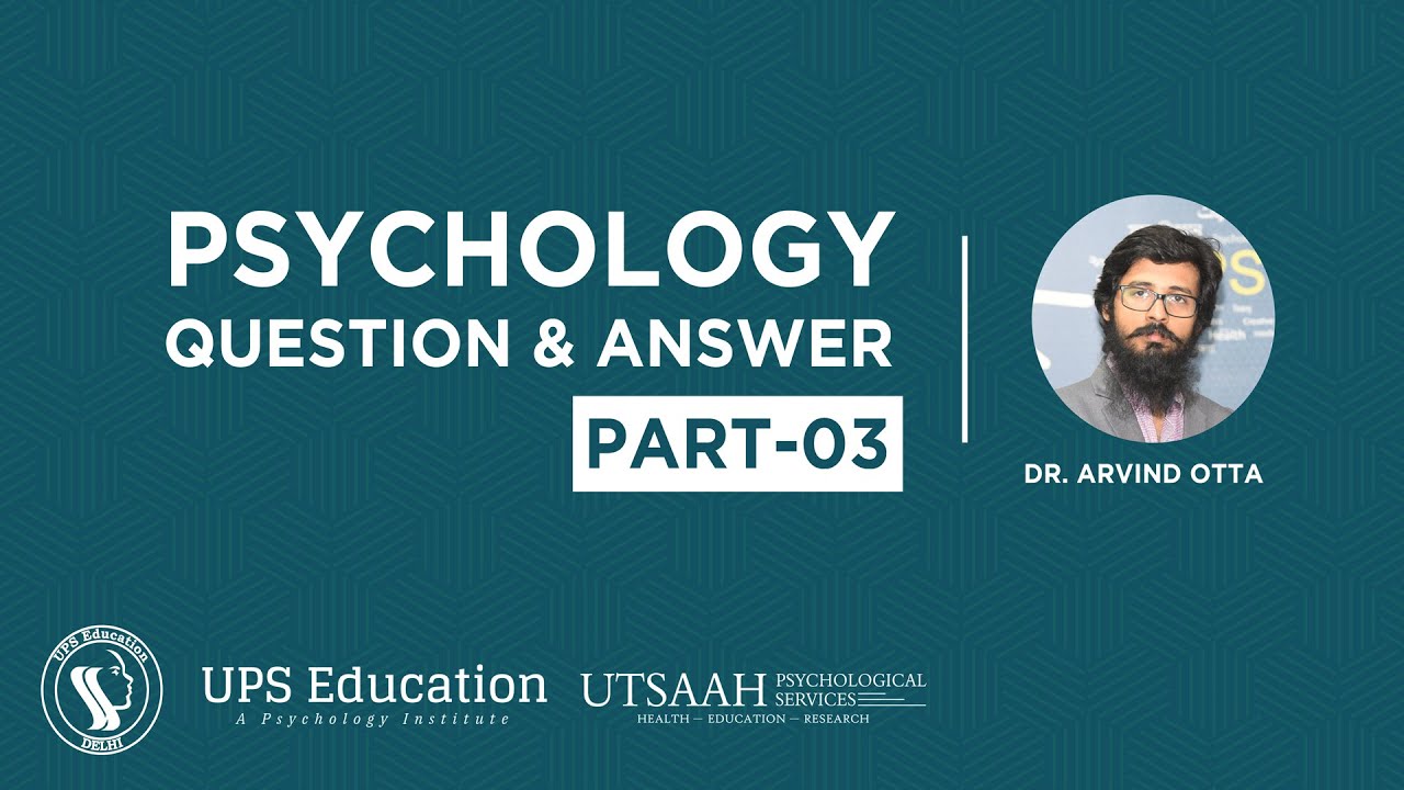 Psychology Question Answer (MCQ QA Series) Part-3 for Psychology Entrance Examinations