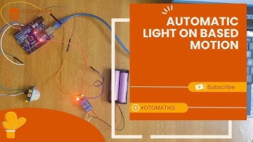 automatic light on based motion | OTOMATIKS | ROBOTIKS