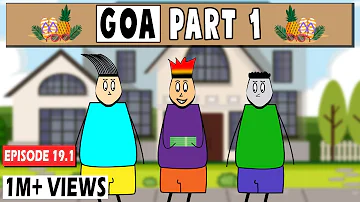Aagam Baa || S1: EPISODE 19.1: Goa Part 1 || Aagam Baa comedy video