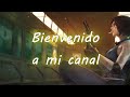 Presentacion del canal :)