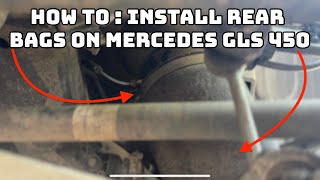 How To : Install rear bags on a 2017 Mercedes GLS 450