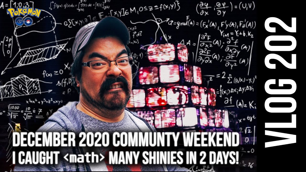 Pokémon GO Vlog 202: December 2020 Community Weekend: I Caught [math] Many Shinies in 2 Days!